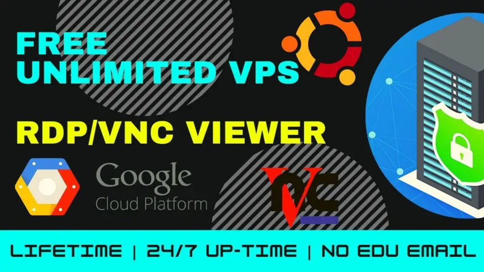 How to Get Free VPS for Lifetime 24/7 on GCP with Turbo VNC RDP (VIDEO)