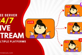 Create 24/7 Live Streaming Server Free (Multistream Enabled)