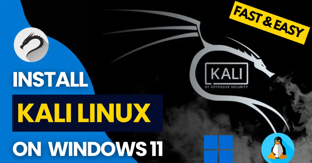 How to Install Kali Linux on Windows 11 [GUI]